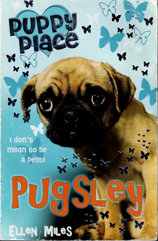Pugsley - Ellen Miles (Puppy Place)