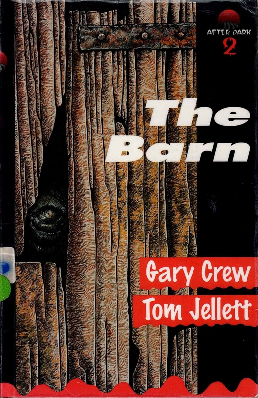 The Barn - Gary Crew and Tom Jellett (After Dark # 2)