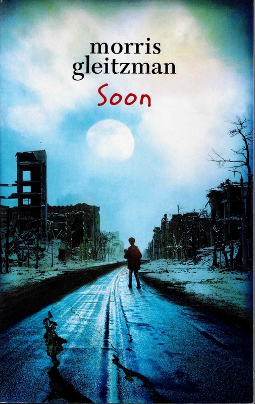 Soon - Morris Gleitzman (Once # 4)