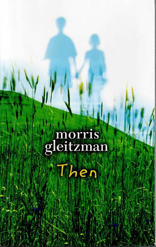 Then - Morris Gleitzman (Once # 2)