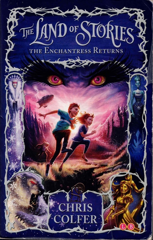 The Enchantress Returns - Chris Colfer (The Land of Stories Book 2)