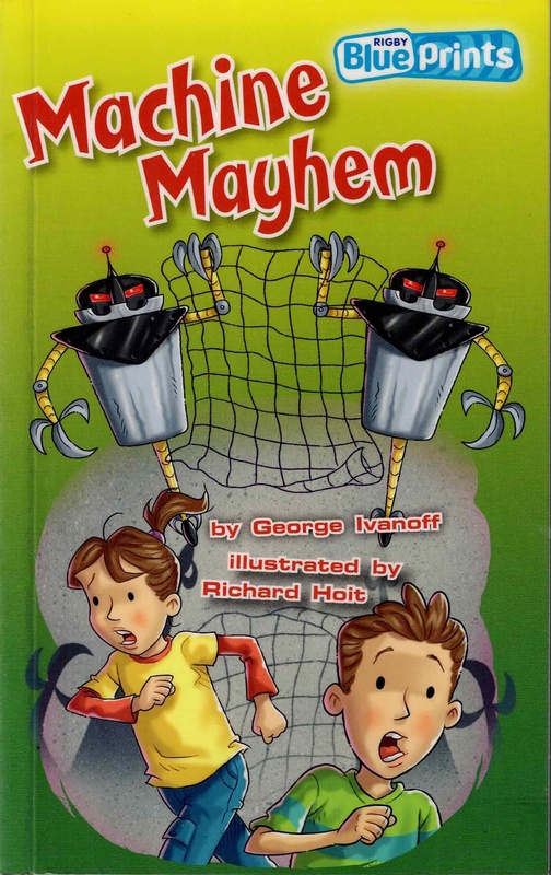 Machine Mayhem - George Ivanoff