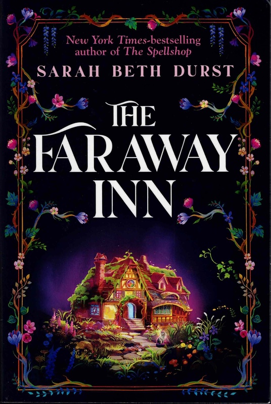 The Faraway Inn - Sarah Beth Durst