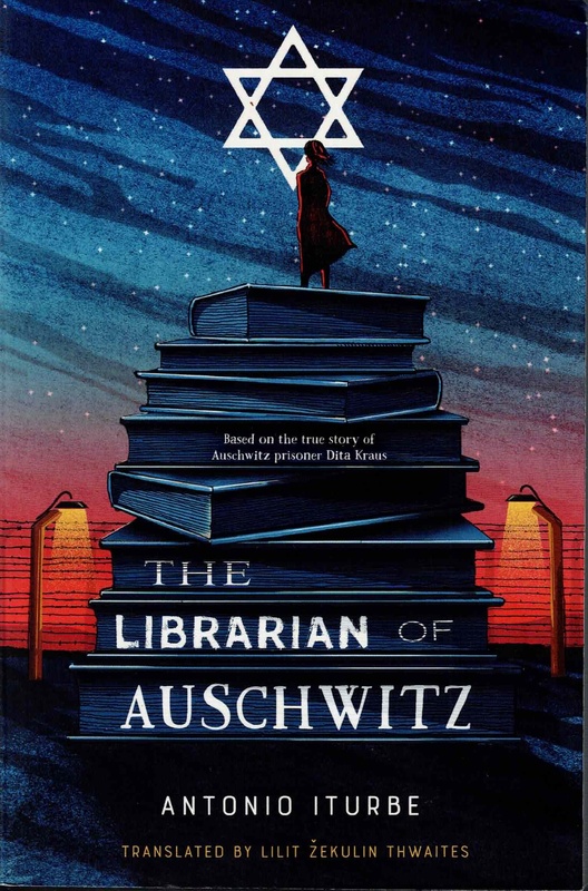 The Librarian of Auschwitz - Antonio Iturbe