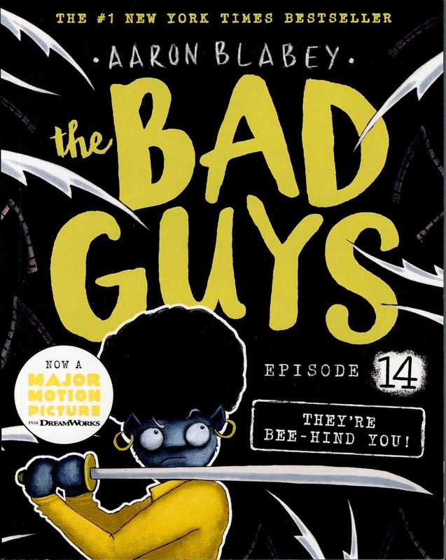 They're Bee-Hind You! - Aaron Blabey (The Bad Guys Episode 14)