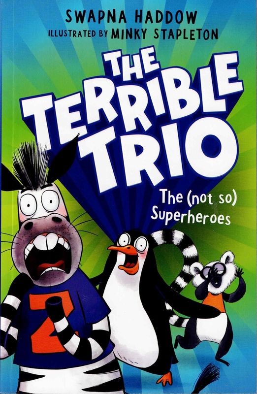 The (not so) Superheroes - Swapna Haddow (The Terrible Trio # 1)
