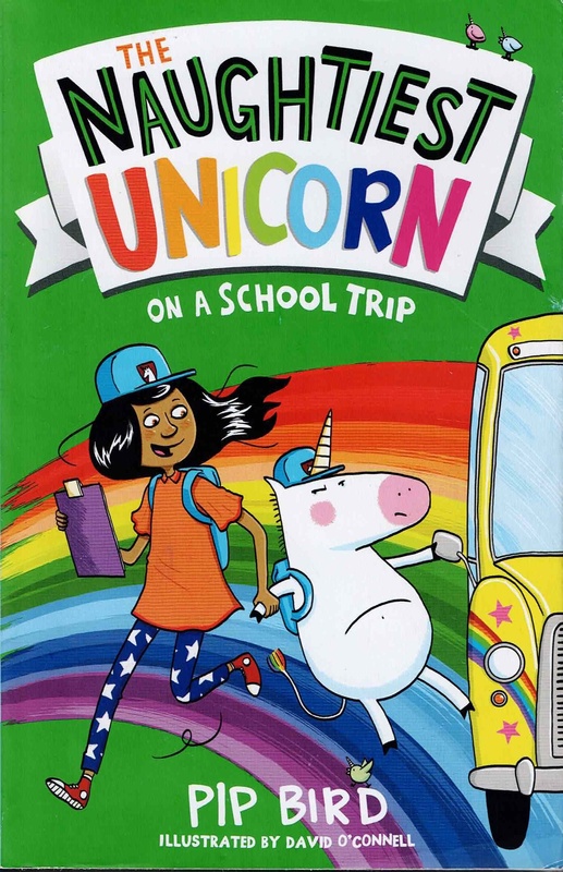On A School Trip - Pip Bird (The Naughtiest Unicorn # 4)