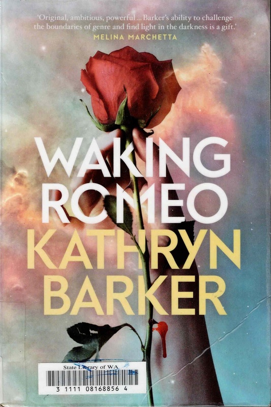 Waking Romeo - Kathryn Barker