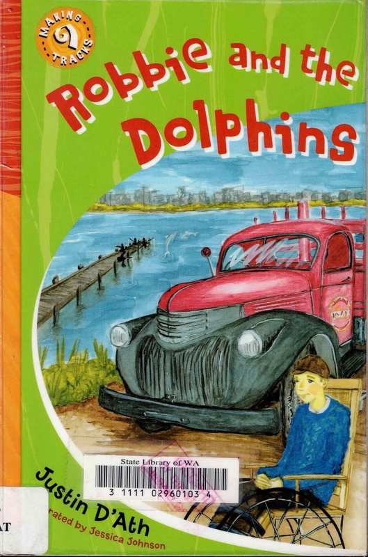 Robbie and the Dolphins - Justin D'Ath (Making Tracks)