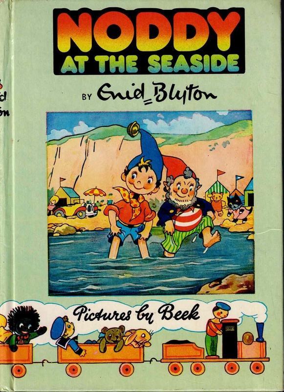 Noddy At The Seaside - Enid Blyton (Noddy # 7)