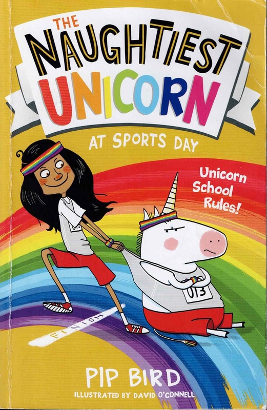 The Naughtiest Unicorn At Sports Day - Pip Bird