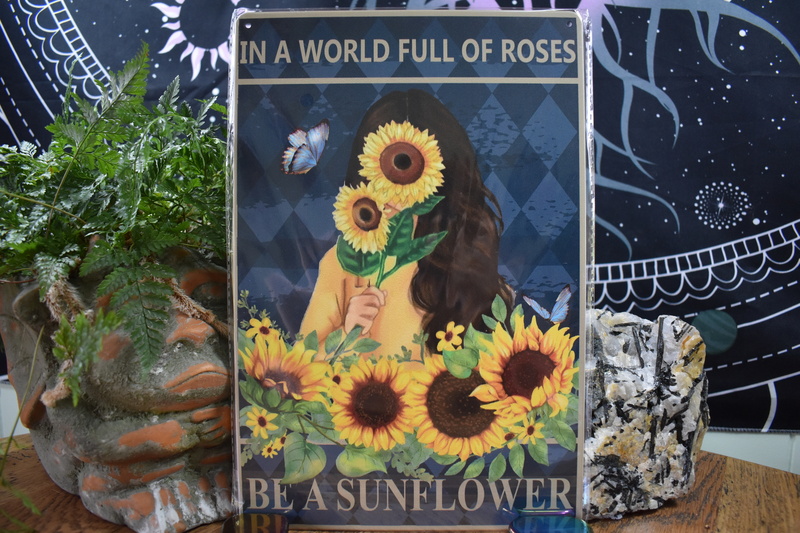 Be A Sunflower Tin Sign